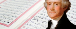 Thomas Jefferson’s Quran: How Islam Shaped the Founders
